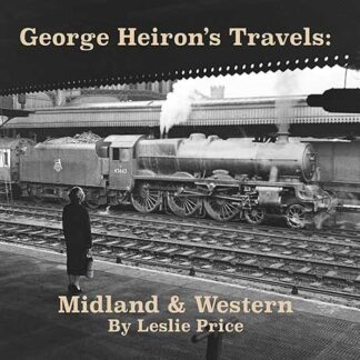 George Heiron's Travels: Midland & Western