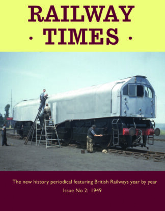 Railway Times Issue 2 - 1949