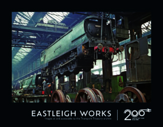 Eastleigh Works - Railway 200 Issue 1