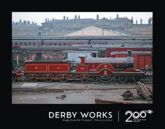 Derby Works - Railway 200 Issue 7