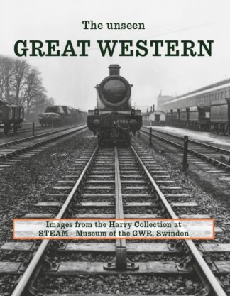 The Unseen Great Western