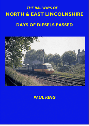 The Railways of North & East Lincolnshire