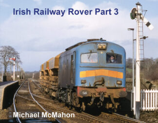 Irish Railway Rover Part 3