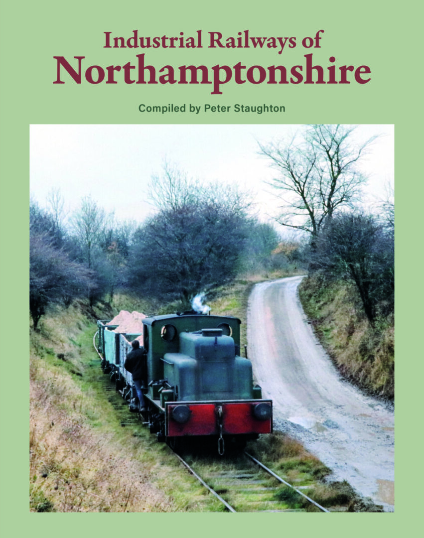 Industrial Locomotives of Northamptonshire